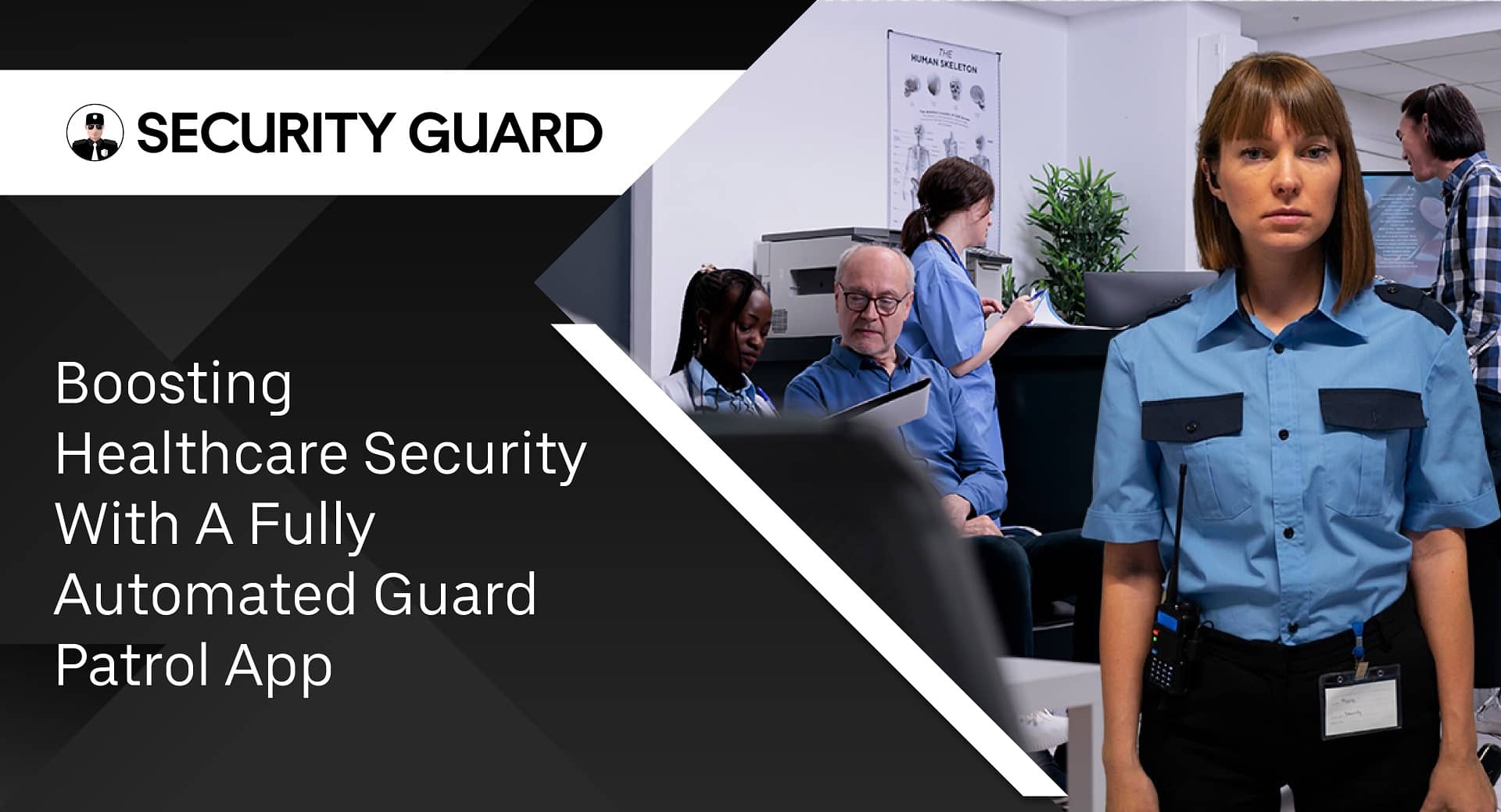 boosting-healthcare-security-with-a-fully-automated-guard-patrol-app