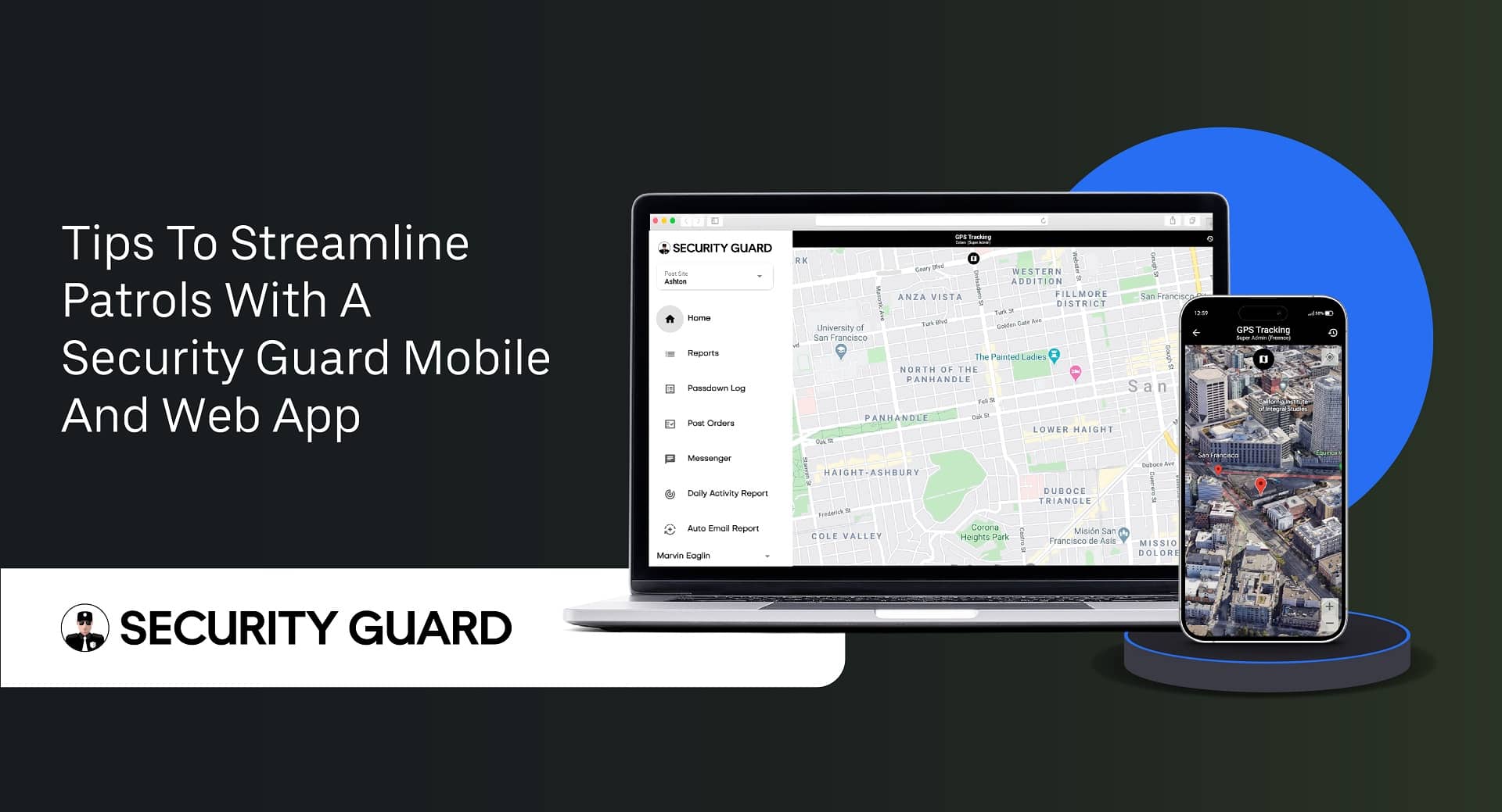tips-to-streamline-patrols-with-a-security-guard-mobile-and-web-app