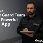 why-your-security-guard-team-needs-a-powerful-mobile-app
