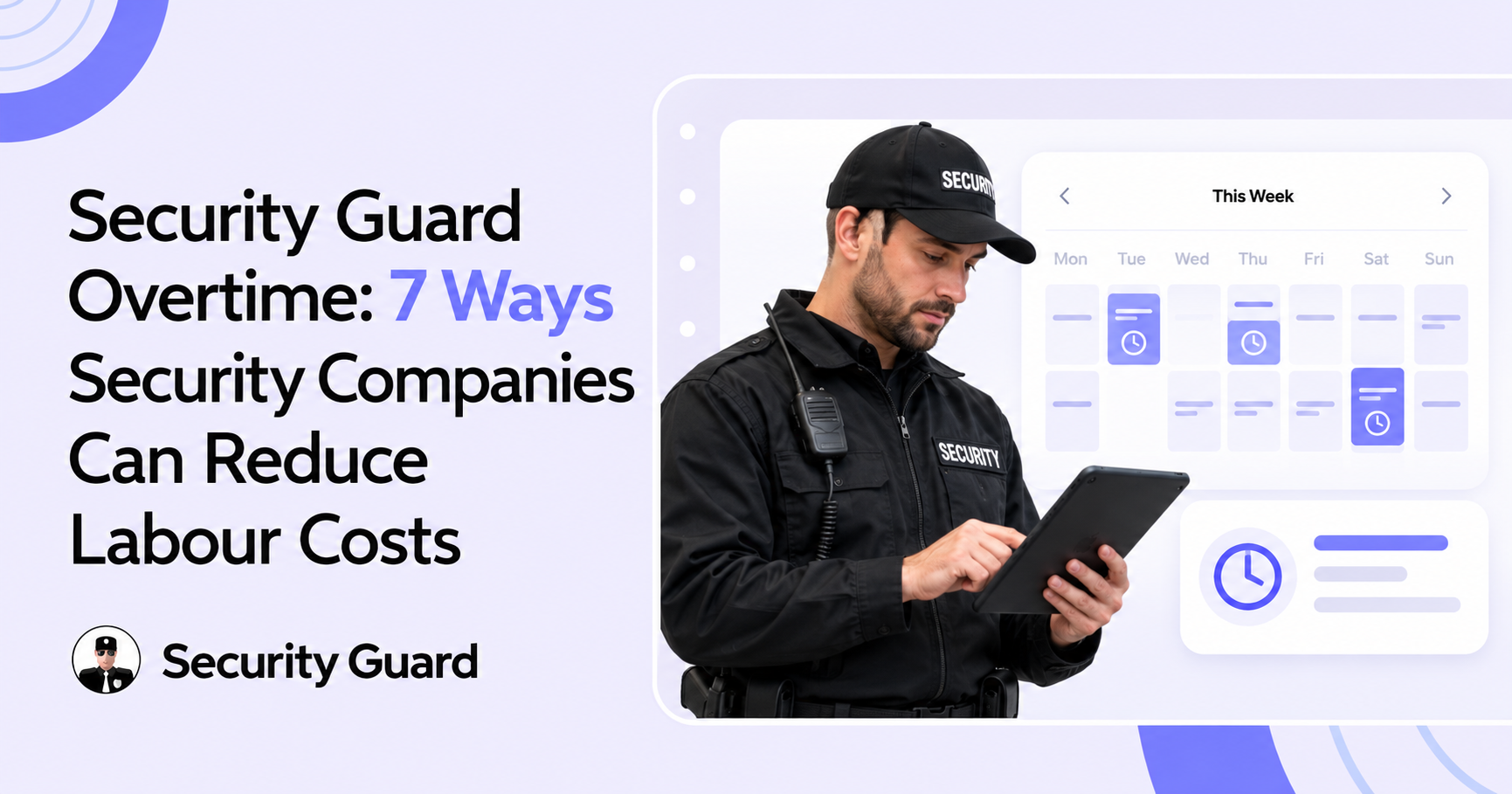 Security Guard Overtime Planning